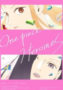 nonton One Piece: Heroines Episode 1